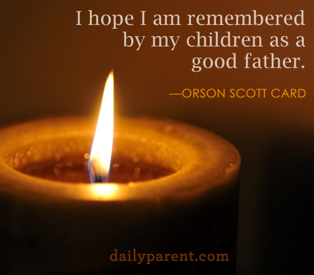 17 Quotes About Dads for Father’s Day and Beyond - Daily Parent